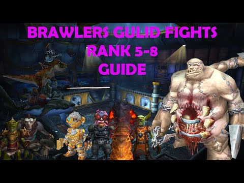 Brawlers Guild fights rank 5-8 guide | WOW [GUIDE]