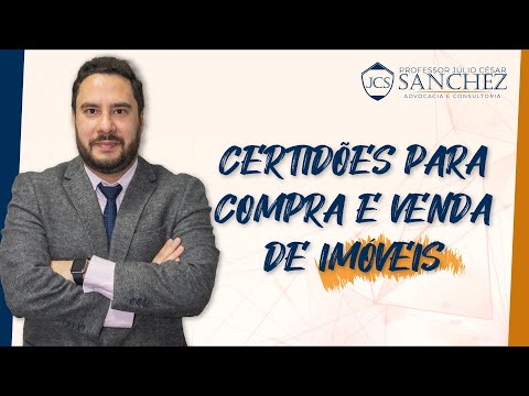 Certidões Para Compra e Venda de Imóveis