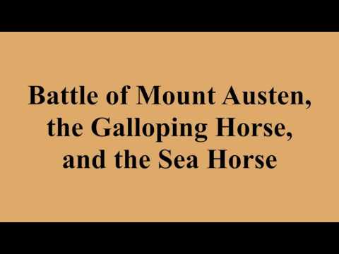 Battle of Mount Austen, the Galloping Horse, and the Sea Horse