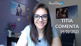 TITIA COMENTA - 14/03/2025