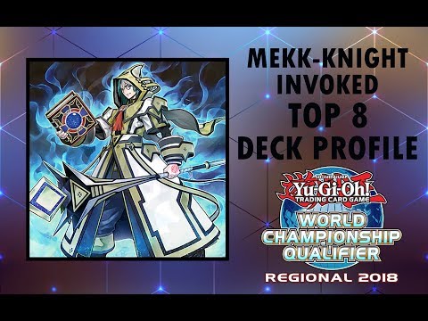 Yu-Gi-Oh Mekk-Knight Invoked Deck Profile | Top 8 Holbæk Regional May 2018