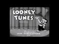 Every Looney Tunes And Merrie Melodies Openings Title Cards And Endings Part 5