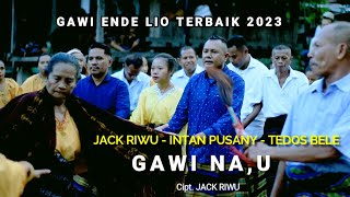 Download lagu LAGU GAWI TERBARU 2023_GAWI NA'U// Jack Riwu-Tedos Bele Ft Intan Pusany mp3