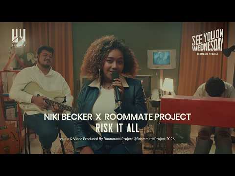 See You On Wednesday | Niki Becker X Roommate Project - Risk It All (Cover) - Live Session
