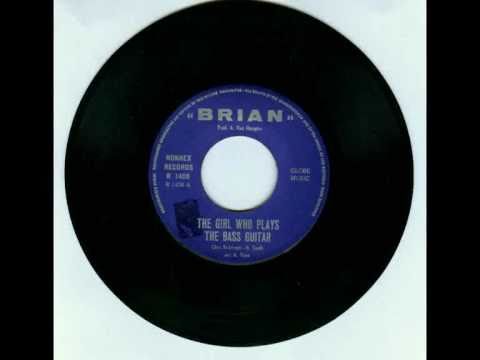 Brian - The Girl Who Plays The Bass Guitar