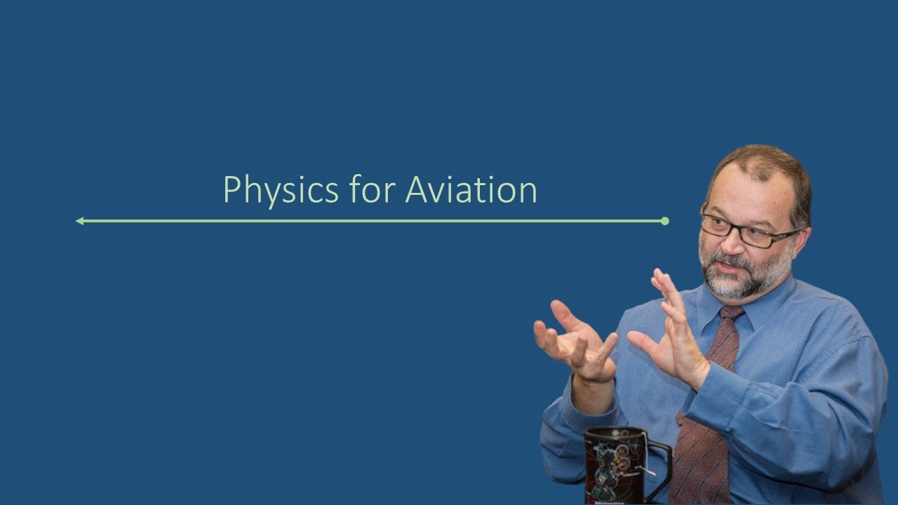 211 07 Physics for Aviation Introduction to Physics