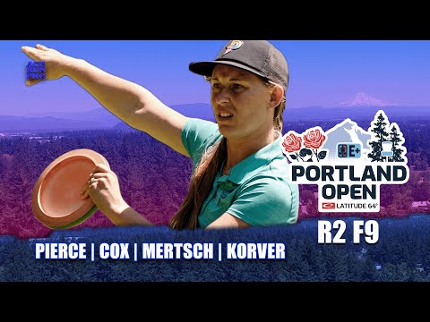 ARP | 2023 Portland Open | R2F9 | Chase Card | Pierce : Cox : Mertsch : Korver | DGPT Elite +