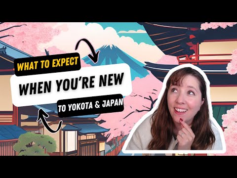 What to Expect When New To Japan & Yokota