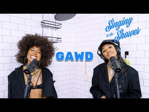 GAWD - S+R  (Live Performance) | Singing in the Shower