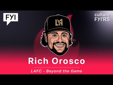 LAFC-Beyond The Game with Rich Orosco