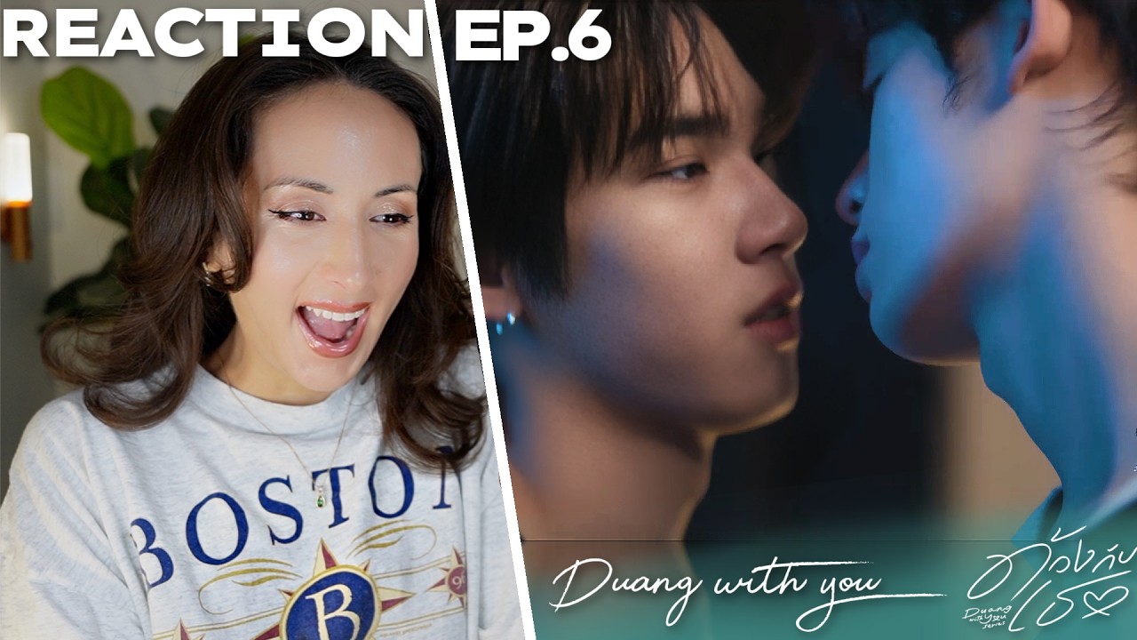ด้วงกับเธอ | Duang With You Series EP.6 REACTION |  TeeteePor | MAAAAAA