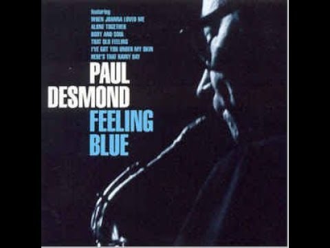 Paul Desmond   Feeling Blue 1996