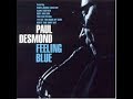 Paul Desmond   Feeling Blue 1996