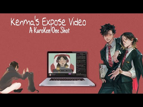 Kenma's Expose Video (REUPLOAD) | A KuroKen One Shot | 1k Special!