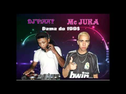 MC JUKA - DAMA DO 100♫ ((PART.DJ VINNY)) - (Lançamento 2012) ♫♪