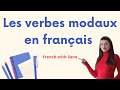 French for beginners : Les verbes modaux en français Devoir - Pouvoir - Vouloir