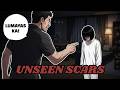 UNSEEN SCARS