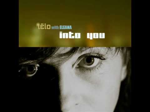 iëlo with eleana - Into You (original extended version)