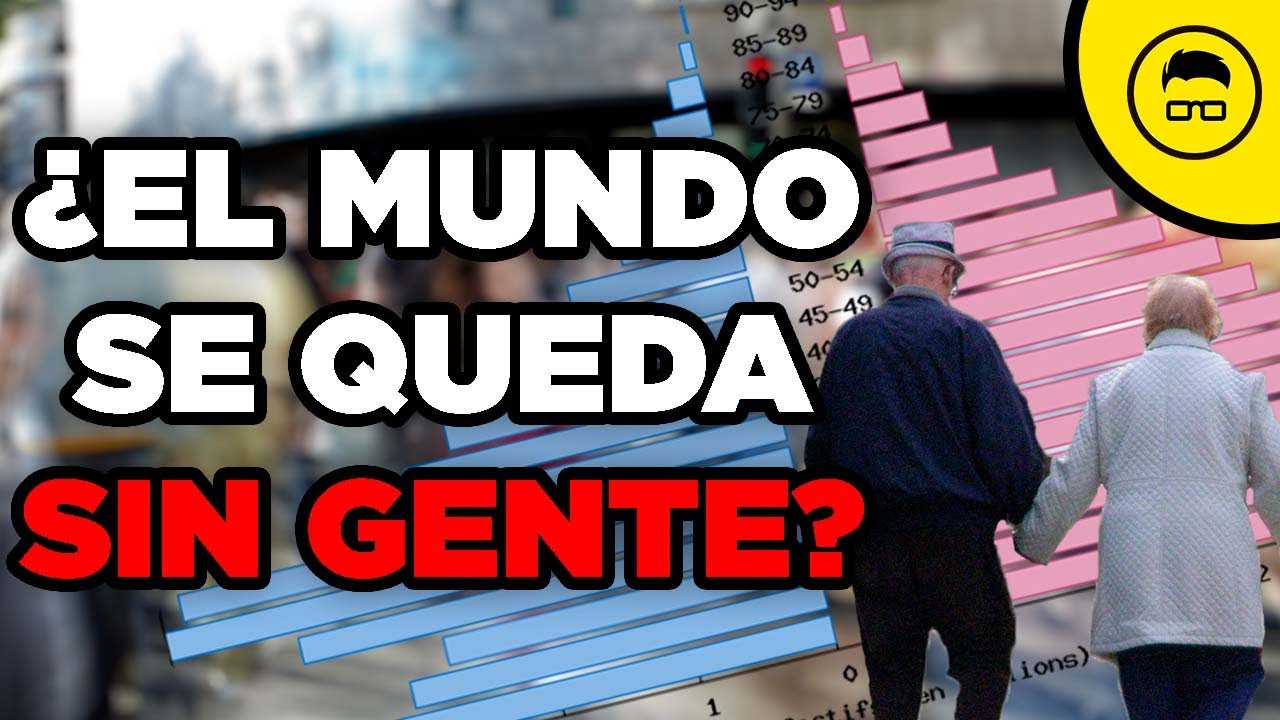 ¿Cómo la CRISIS DE POBLACIÓN puede DESTRUIR nuestras economías? I  Crisis demográfica del siglo XXI