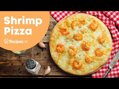 Shrimp Scampi Pizza Recipe Shrimp Scampi Pizza Recipe