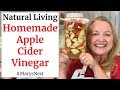 How To Make Homemade Apple Cider Vinegar With The Mother DIY From Scratch Recipe For Beginners