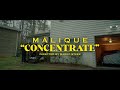 LG Malique - Concentrate (Official Video)