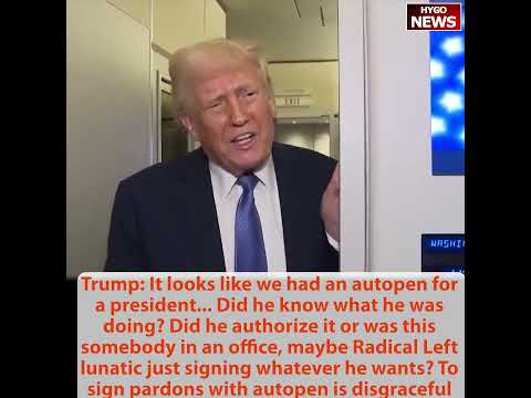 Trump Declares Biden's Autopen Pardons 'Void, Vacant, and of No Further Force or Effect'