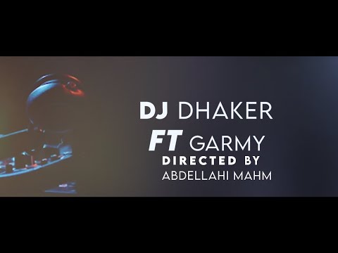 Dj Dhaker   Enta Eli H'weyt Feat Garm Remix   أنت اللي هويت نسخة جديدة دي جي ذاكر و گرمي