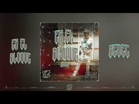GEDEC - En El Bloque (Visualizer)