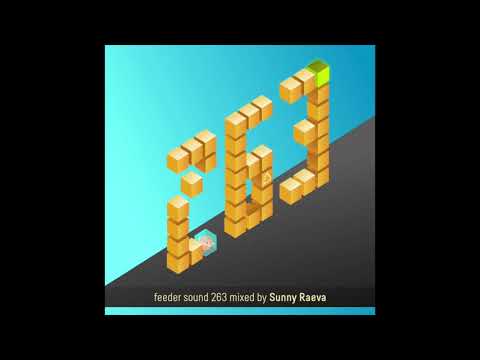 feeder sound 263 mixed by Sunny Raeva