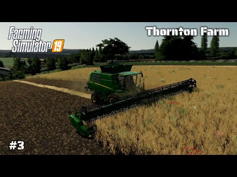 Harvesting Oat & Canola, Baling Straw - Thornton Farm - #3 Farming Simulator 19 Timelapse Series