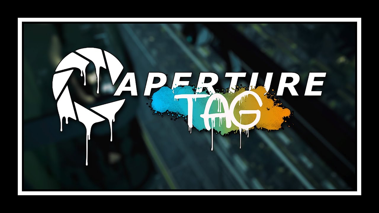 Portal 2 - Aperture Tag Trailer - YouTube