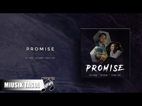 Rii'kah & Ya'nerl - Promise (ft. Soul Jay)