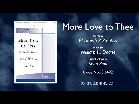More Love to Thee - arr. Sean Paul