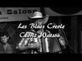 Les Blues Creole - Cedric Watson