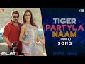 Tiger Partyla Naam Song | Tiger 3 | Salman Khan, Katrina Kaif | Pritam | Benny Dayal, Anusha, Madhan