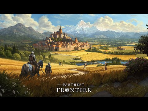 Farthest Frontier Release Trailer
