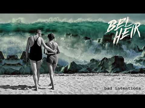 Bad Intentions -  Official Audio