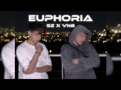 SZ X VNB - EUPHORIA (OFFICIAL 4K VIDEO)