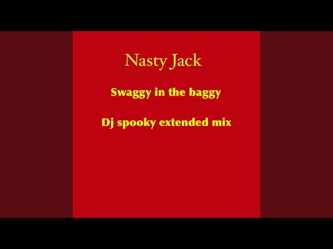 Swaggy in the baggy (Dj spooky Extended Mix)