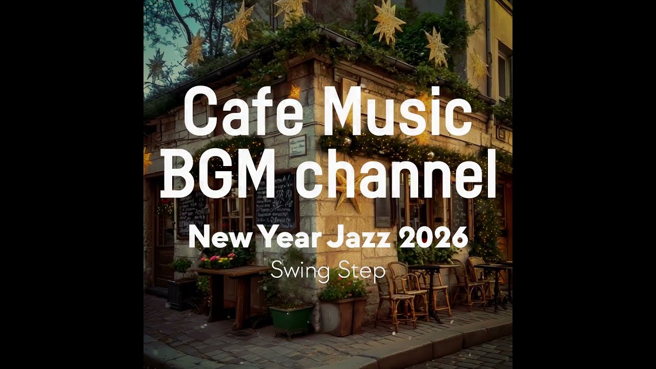 Cafe Music BGM channel - Swing Step (Official Music Video)