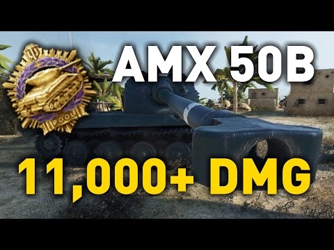World of Tanks || AMX 50 B - 11,000+ DMG...