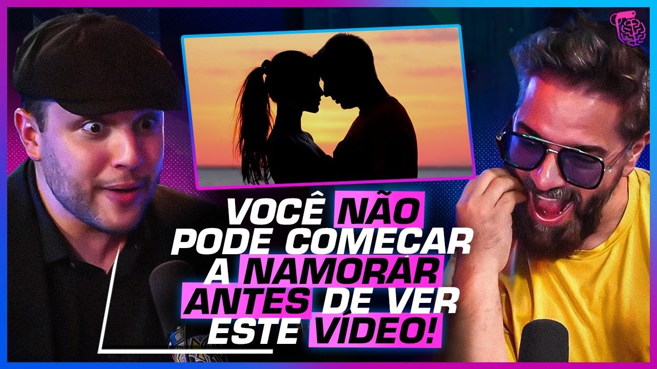 O SEGREDO para um NAMORO SAUDÁVEL - RAFAEL NERY