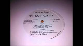 Dwayne Scott - That Girl (Gerard's New Music)