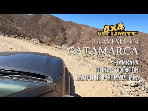 Travesía en Fiambalá Dunas del Tatón Campo de Piedra Pómez CATAMARCA 2026 - 4x4 Sin Límite