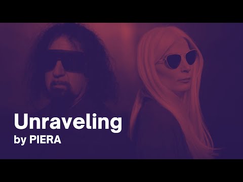 PIERA - Unraveling (Official Music Video)