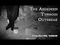 One Tin Infects 600: The Aberdeen Typhoid Outbreak | A Short Documentary | Fascinating Horror