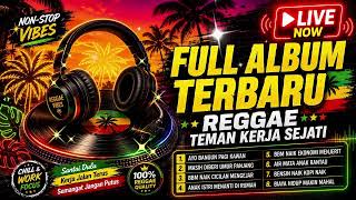 Download lagu 🔴 LIVE REGGAE TEMAN KERJA SEJATI 🌴 Full Album Nonstop 24 Jam Temani Kerja & Ngopi, Terbaru 2026 mp3