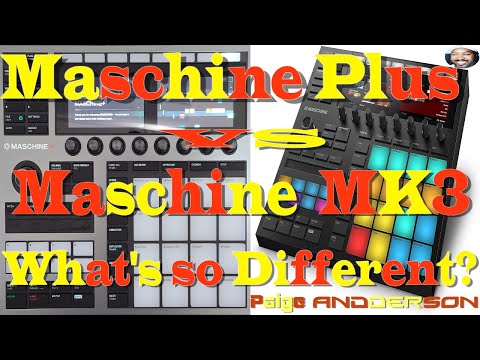 Maschine Plus vs Maschine MK3 (What's So Different?)