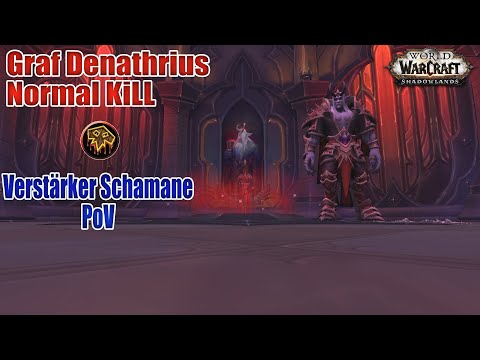 Graf Denathrius Normal Schloss Nathria | Verstärker Schamane | WoW Shadowlands